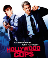 Смотреть Онлайн Голливудские копы / Hollywood Homicide [2003]